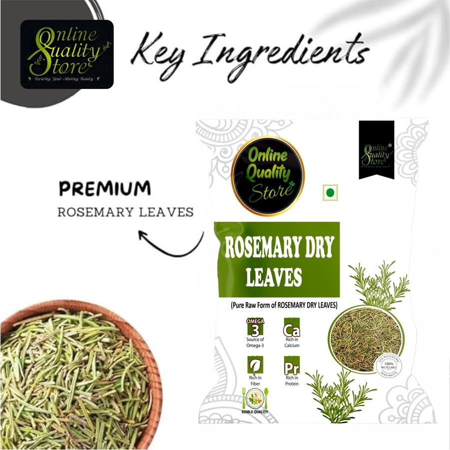 Online Quality Store Rosemary Dry Leaves - 100g |Rosemary Dried Leaf/Rosemary For Foods & Hair/Rosemary Herb Tea | Organic | Natural