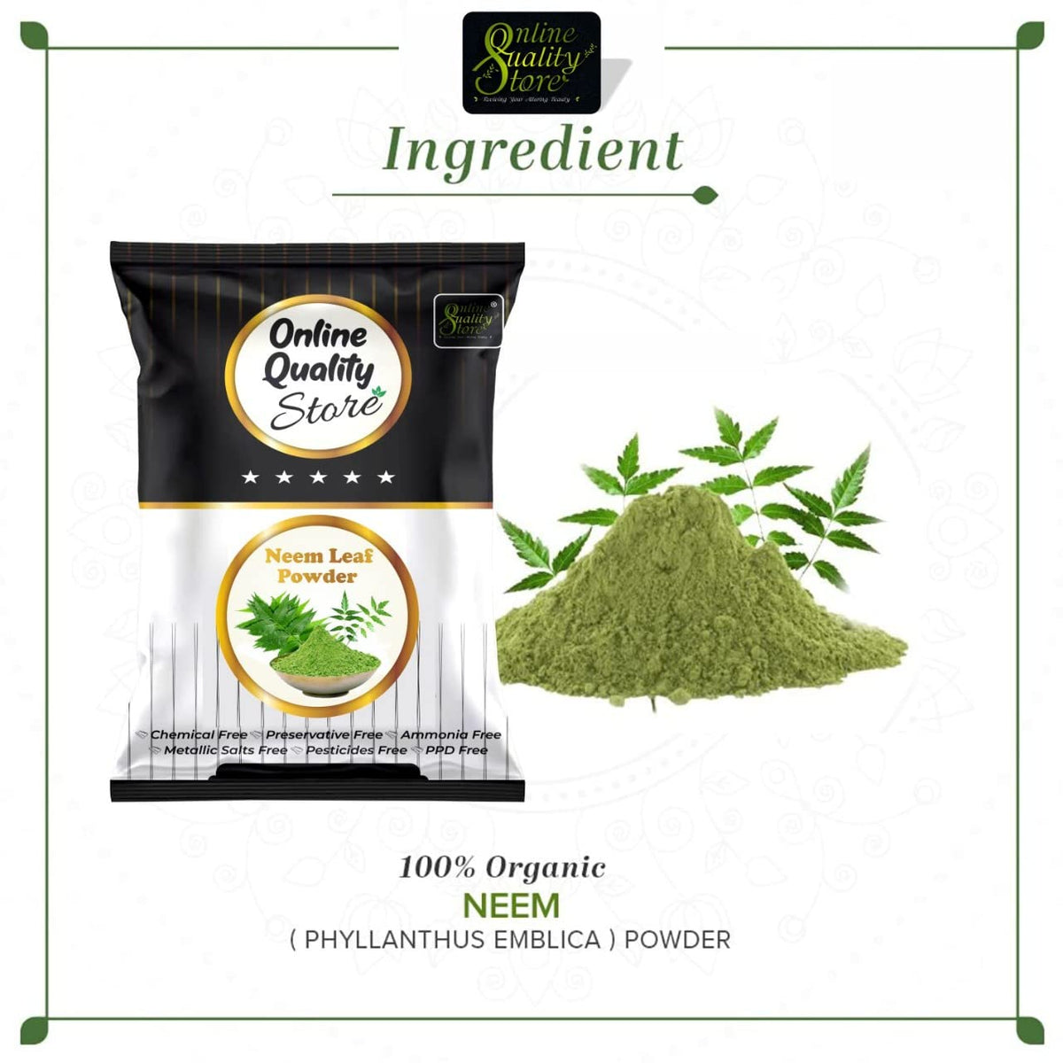 Online Quality Store neem powder for face pack |neem powder |neem powder for face pack organic |pure neem powder |pure organic neem powder for face,body,skin,hair,plants |azadirachta indica,100g
